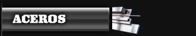 Aceros