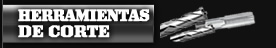 Herramientas de Corte